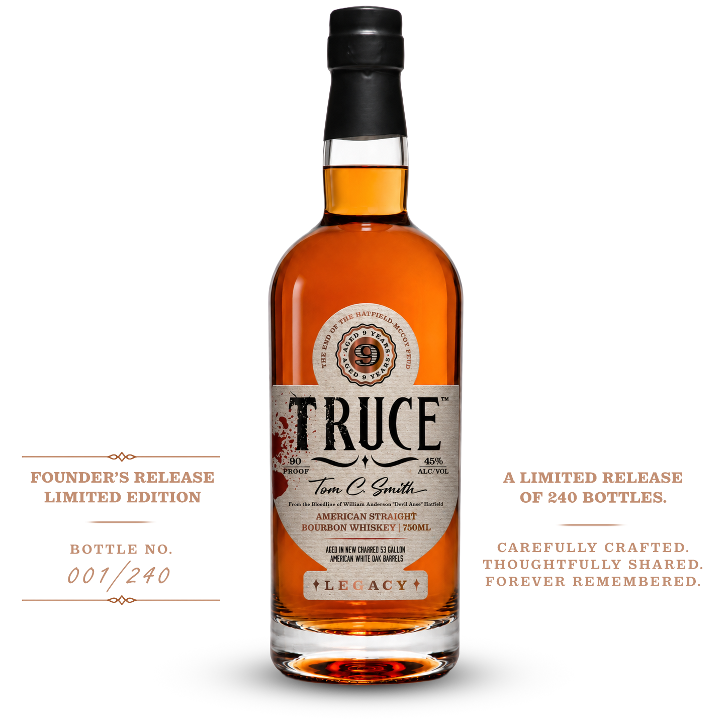 Founder's Release Limited Edition 001/240 Bottle Number - Carefully Crafted, Thoughtfully Shared, Forever Remembered. Truce Bottle Pictured.